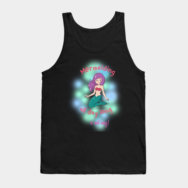 Funny all Day Mermaid Design Tank Top by kansaikate